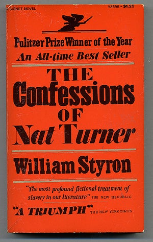 Item #274893 The Confessions of Nat Turner. William STYRON.