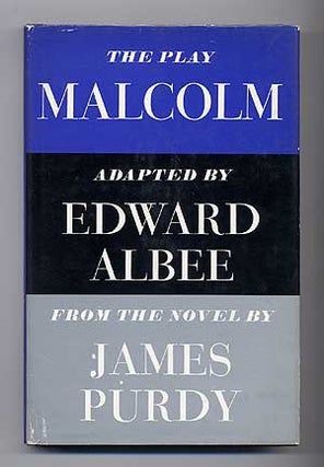 Item #275086 Malcolm: From the Novel by James Purdy. Edward ALBEE