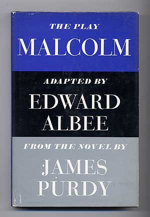 Item #275086 Malcolm: From the Novel by James Purdy. Edward ALBEE.