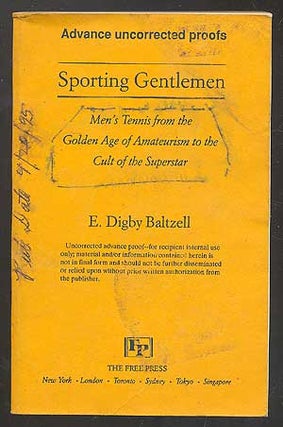 Item #275203 Sporting Gentlemen: Men's Tennis from the Golden Age of Amateurism to the Cult of...