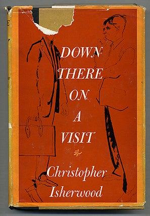 Item #275218 Down There on a Visit. Christopher ISHERWOOD