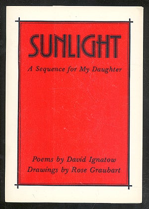 Item #275347 Sunlight: A Sequence for My Daughter. David IGNATOW