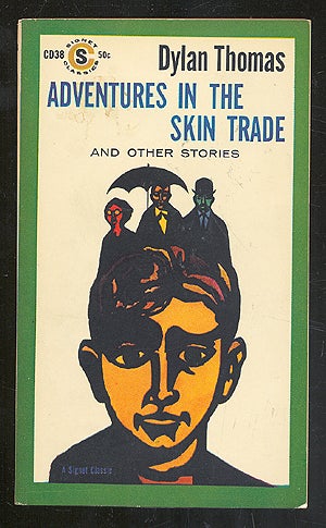 Item #275352 Adventures in the Skin Trade and Other Stories. Dylan THOMAS.
