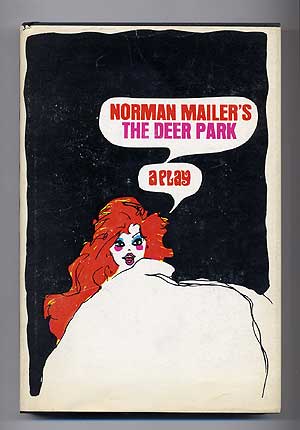 Item #275404 The Deer Park: A Play. Norman MAILER.