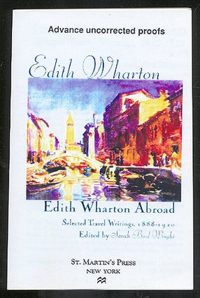 Item #275522 Edith Wharton Abroad: Selected Writings, 1888-1920. Edith WHARTON