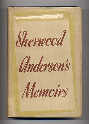 Item #275573 Sherwood Anderson's Memoirs. Sherwood ANDERSON