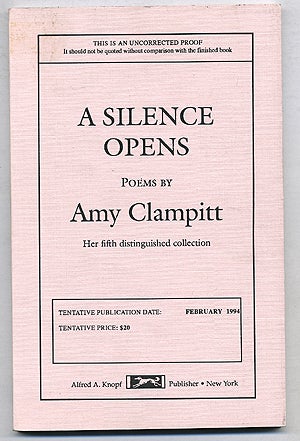 Item #275599 A Silence Opens: Poems. Amy CLAMPITT.