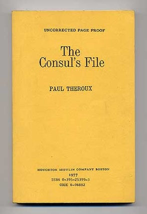 Item #275710 The Consul's File. Paul THEROUX