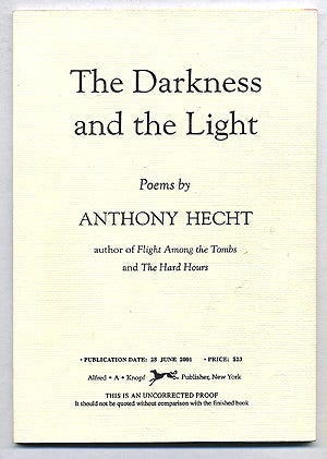Item #275949 The Darkness and the Light: Poems. Anthony HECHT
