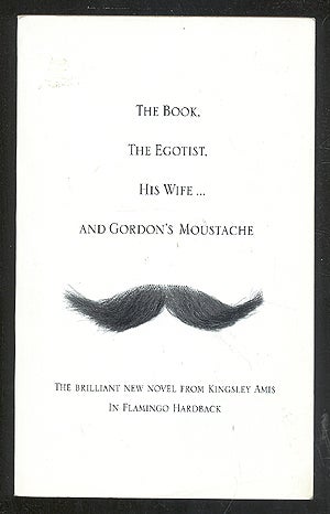 Item #275972 The Biographer's Moustache. Kingsley AMIS.