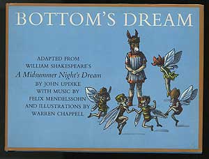 Item #276085 Bottom's Dream: Adapted from William Shakespeare's A Midsummer Night's Dream. John UPDIKE.