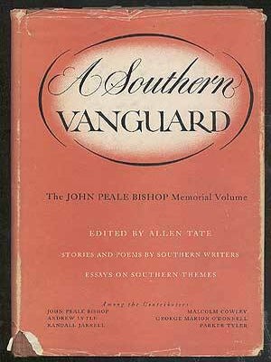 A Southern Vanguard: The John Peale Bishop Memorial Volume. Allen TATE.