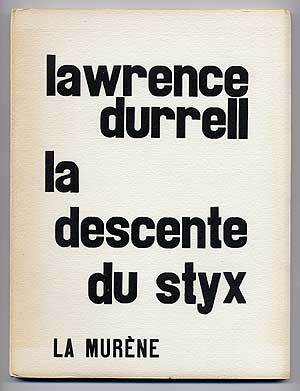 La Descente du Styx. Lawrence DURRELL.