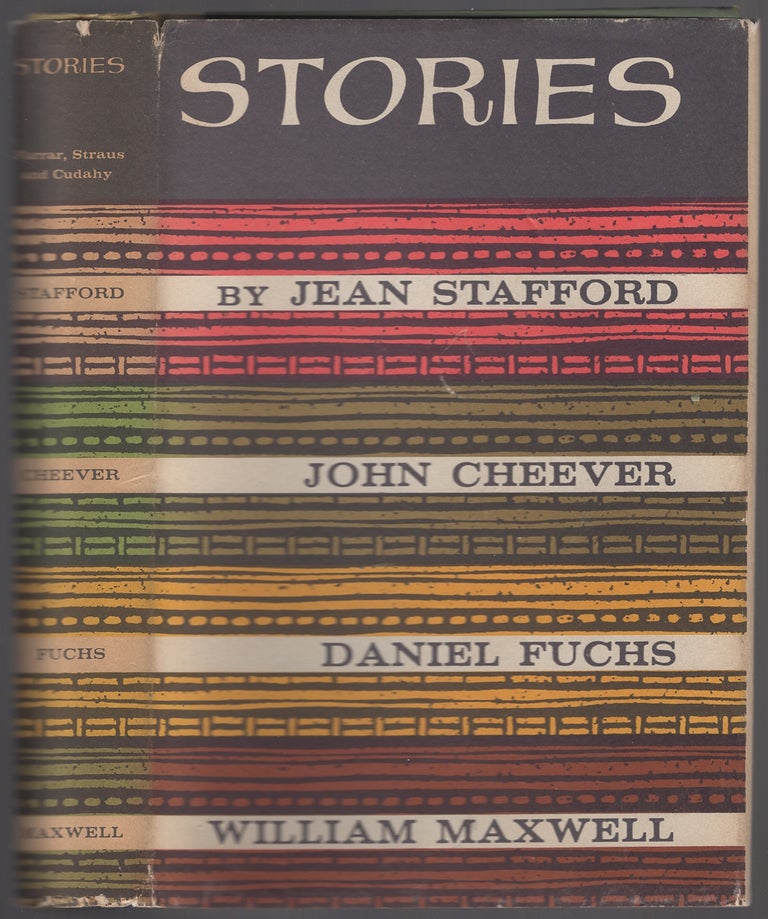 Item #276178 Stories. Jean STAFFORD, William Maxwell, Daniel Fuchs, John Cheever.