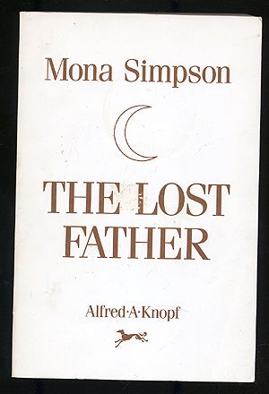 Item #276201 The Lost Father. Mona SIMPSON.