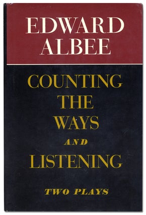 Counting the Ways and Listening: Two Plays