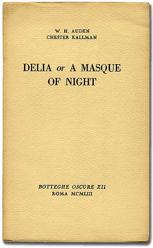 Item #276789 Delia or A Masque of Night. W. H. AUDEN, Chester Kallman.