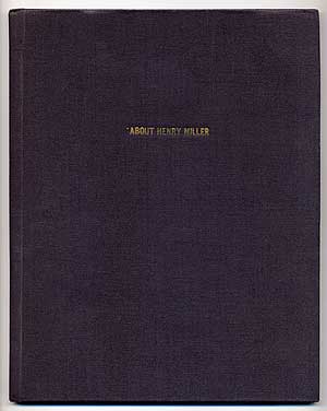 Item #276865 Of By & About Henry Miller: A Collection of Pieces. Henry MILLER