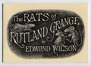 Item #276926 The Rats of Rutland Grange. Edmund WILSON, Edward Gorey.