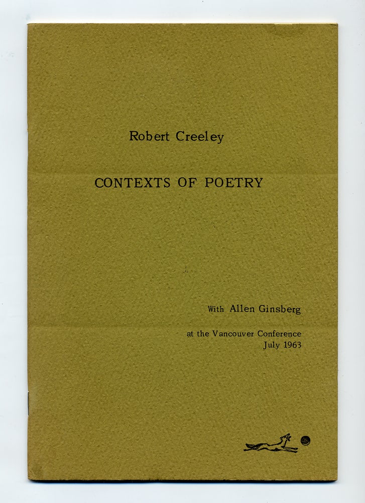 Item #277169 Contexts of Poetry. Robert CREELEY, Allen Ginsberg.