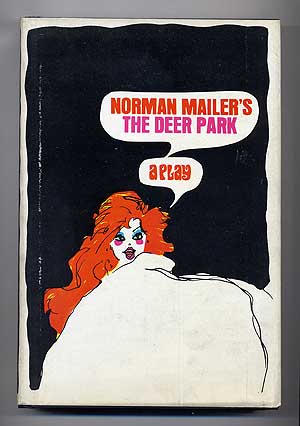 Item #277187 The Deer Park: A Play. Norman MAILER