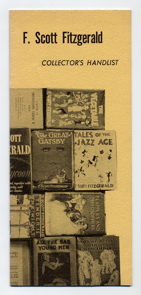 Item #277198 F. Scott Fitzgerald Collector's Handlist. F. Scott FITZGERALD, Matthew BRUCCOLI.