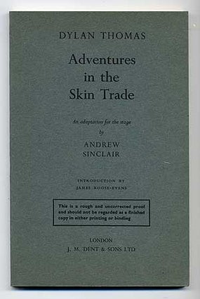 Item #277266 Adventures in the Skin Trade: An Adaptation for the Stage. Andrew SINCLAIR, Dylan...