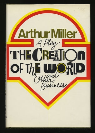Item #277285 The Creation of the World and Other Business. Arthur MILLER