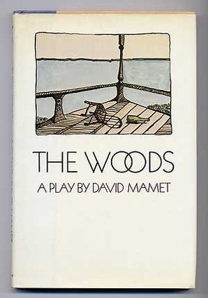 Item #277526 The Woods. David MAMET