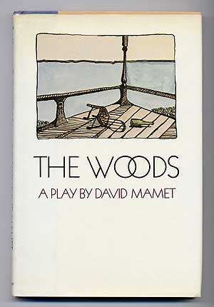 Item #277526 The Woods. David MAMET.