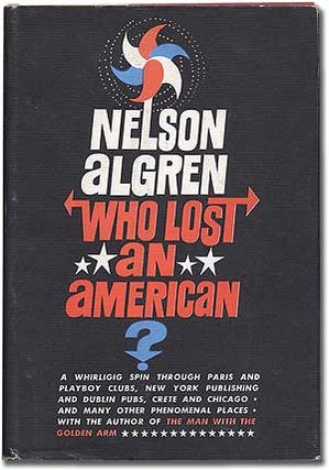 Item #277592 Who Lost an American? Nelson ALGREN