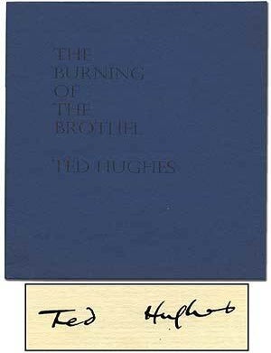 Item #277664 The Burning of the Brothel. Ted HUGHES.