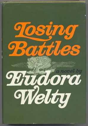 Item #277765 Losing Battles. Eudora WELTY