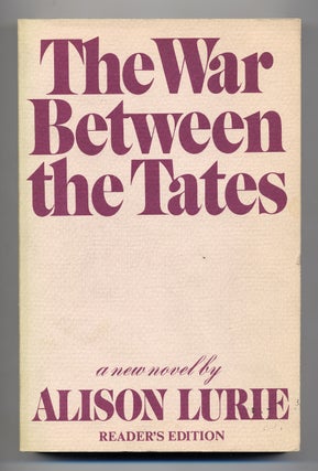 Item #277932 The War Between the Tates. Alison LURIE