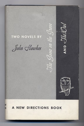 Item #277994 The Goose On The Grave and The Owl. John HAWKES