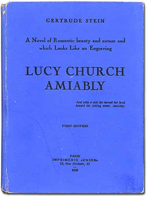 Item #278018 Lucy Church Amiably. Gertrude STEIN.