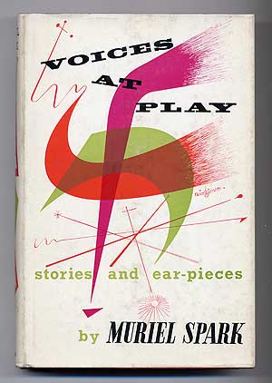 Item #278133 Voices at Play. Muriel SPARK