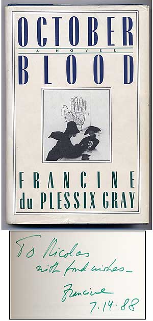 Item #278301 October Blood. Francine Du Plessix GRAY.