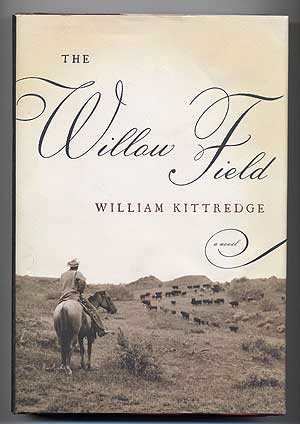 Item #278317 The Willow Field. William KITTREDGE.
