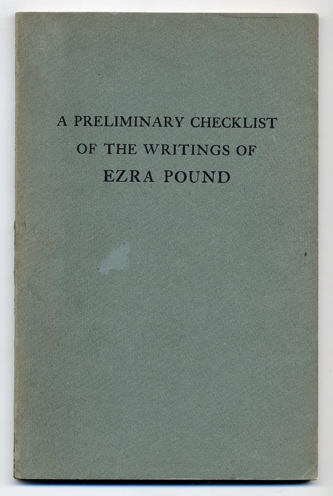 Item #278340 A Preliminary Checklist of the Writings of Ezra Pound, Especially his Contributions to Periodicals. John EDWARDS.