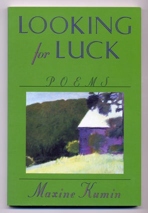 Item #278404 Looking for Luck. Maxine KUMIN