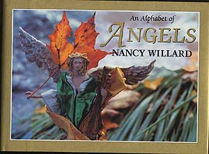 Item #278503 An Alphabet of Angels. Nancy WILLARD