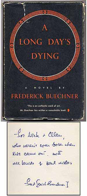 Item #278521 A Long Day's Dying. Frederick BUECHNER.