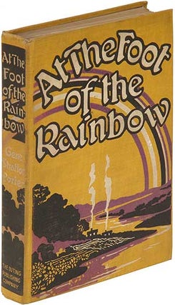 Item #278581 At the Foot of the Rainbow. Gene STRATTON-PORTER