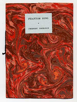 Item #278644 Phantom Song. Frederic PROKOSCH.