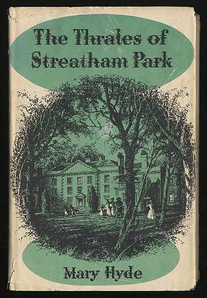 Item #278978 The Thrales of Streatham Park. Mary HYDE.