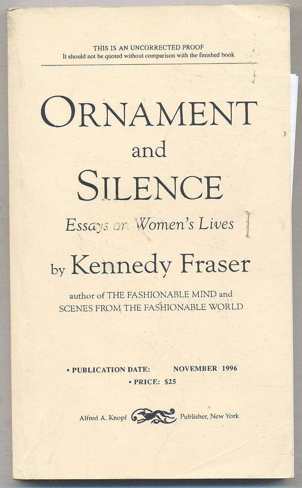 Item #279300 Ornament and Silence: Essays of Women's Lives. Kennedy FRASER.