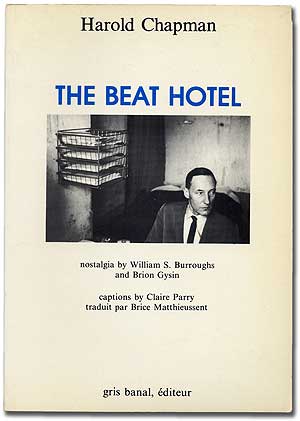 Item #279311 The Beat Hotel. Harold CHAPMAN.