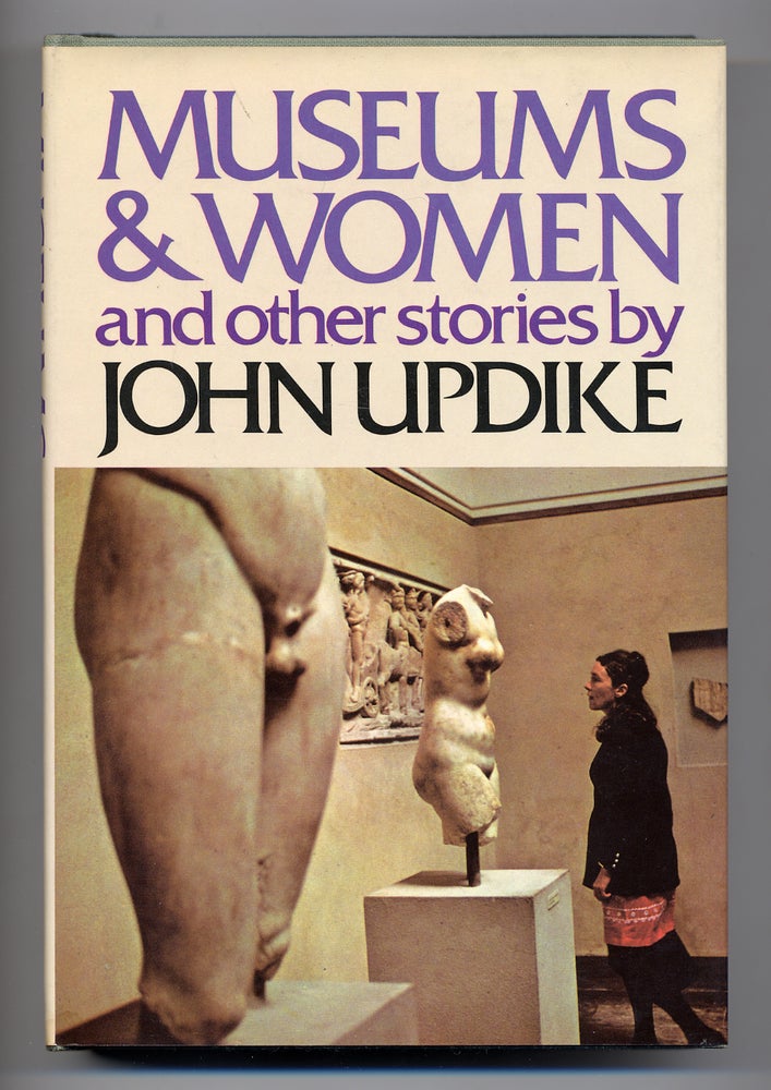 Item #279440 Museums and Women and Other Stories. John UPDIKE.