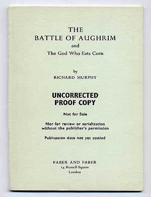 The Battle of Aughrim and The God Who Eats Corn. Richard MURPHY.